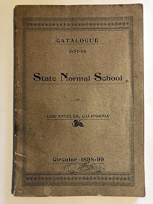 Sixteenth Annual Catalogue of the State Normal School at Los Angeles for the School Year Ending J...