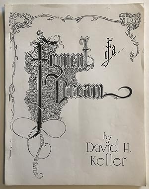 [Signed] [Limited Edition] A Figment of a Dream: A New Allegorical Fantasy