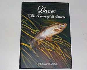 Dace; The Prince of the Stream (Signed copy)
