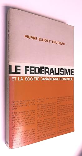 Le fédéralisme et la société canadienne-française