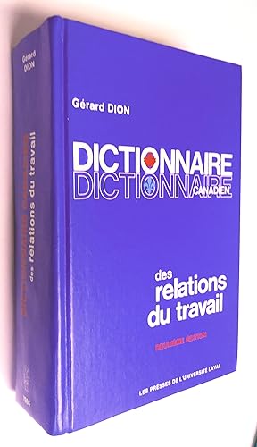 Dictionnaire canadien des relations de travail, deuxième édition