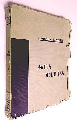 Mea Culpa, écrit dans les Laurentides, juillet-septembre 1934