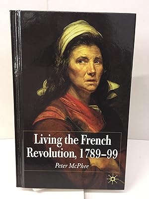 Living the French Revolution, 1789-1799