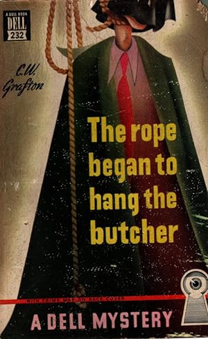 The Rope Began to Hang the Butcher
