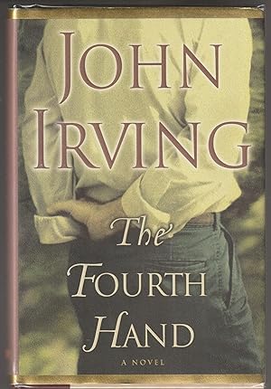 The Fourth Hand (Signed First Edition)
