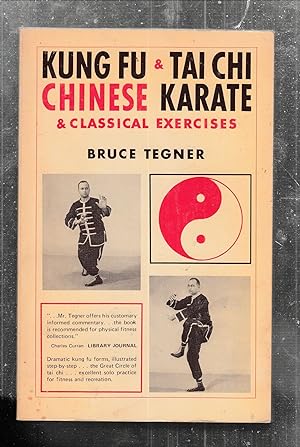 Kung Fu & Tai Chi, Chinese Karate and Classical Exercises