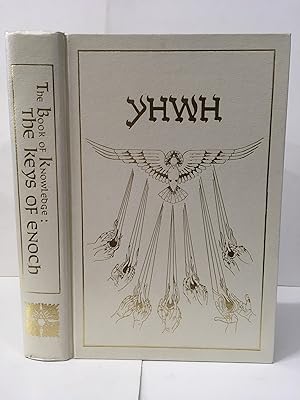 The Book of Knowledge: The Keys of Enoch (YHWH)