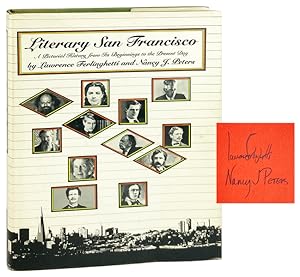 Literary San Francisco: A Pictorial History from Its Beginnings to the Present Day [Signed by Bot...