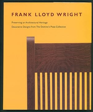 Frank Lloyd Wright. Preserving an Architectural Heritage. Decorative Designs from the Domino's Pi...
