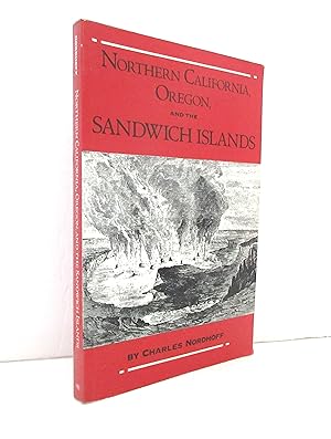 Northern California, Oregon and the Sandwich Island