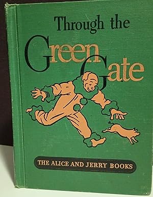 Through The Green Gate: Alice and Jerry Books