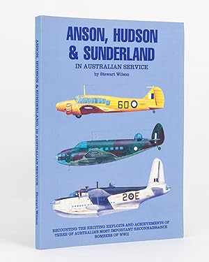 Anson, Hudson and Sunderland in Australian Service