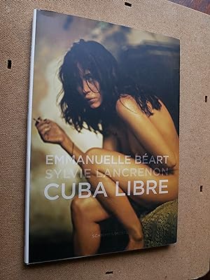 Emmanuelle Beart - Cuba Libre