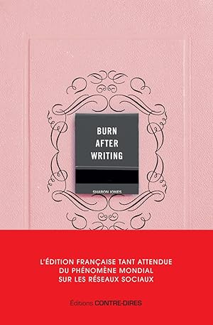 Burn after writing - ÉDITION FRANÇAISE