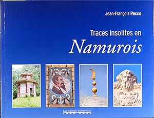 Traces insolites en Namurois.