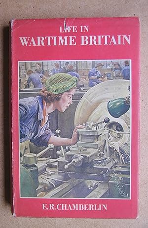 Life In Wartime Britain.
