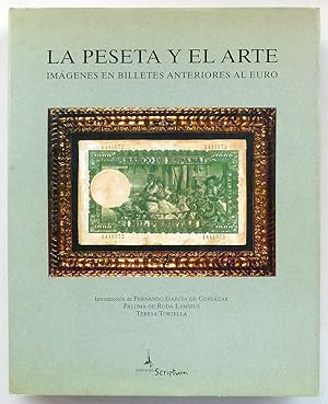 La peseta y el Arte. Imágenes en billetes anteriores al Euro