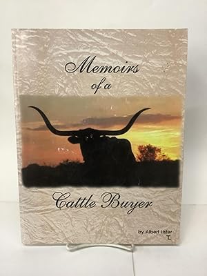 Memoirs of a Cattle Buyer
