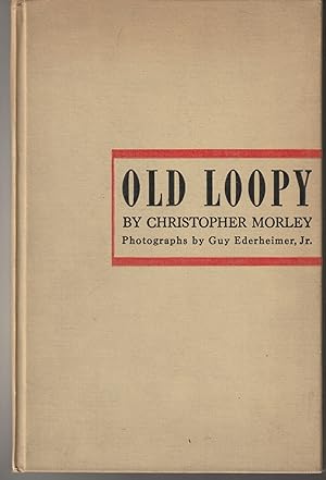Old Loopy (Signed Second Edtion)