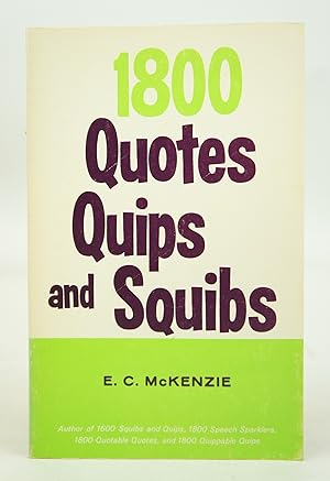 1800 Quotes, Quips, And Squibs