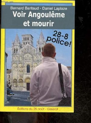 Voir Angouleme et mourir - Police 28-8 !