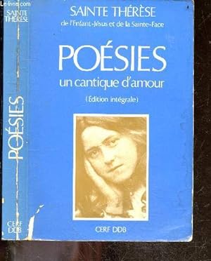 Un cantique d'amour - Poésies (edition integrale) - textes et introductions