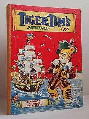 Tiger Tim's Annual 1956 : A Picture and Story Book for Boys and Girls