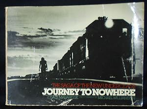 Journey to Nowhere: The Saga of the New Underclass by Dale Magaridge; Photographs by Michael Will...