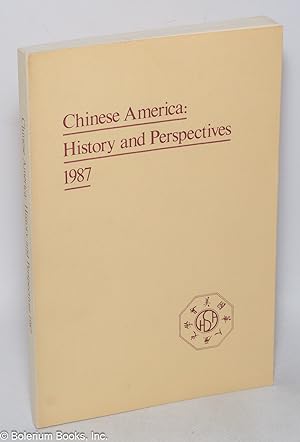 Chinese America: history and perspectives, 1987