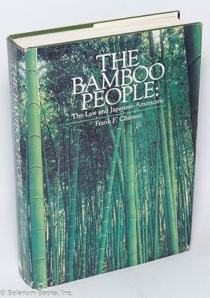 Bamboo people: the law and Japanese-Americans