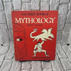 The First Book of Mythology: Greek & Roman