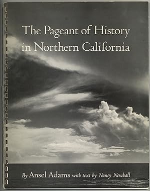 The Pageant of History and the Panorama of Today in Northern California: A Photographic Interpret...