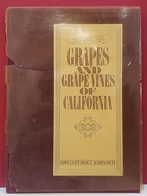 Grapes and Grape Vines of California