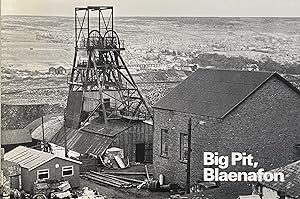 Big Pit, Blaenafon