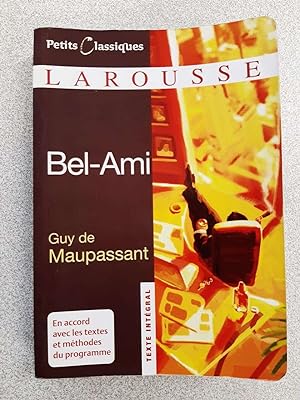 Bel-Ami (Petits Classiques Larousse Texte Integral)
