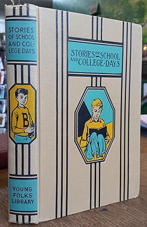 Stories of School and College Days (Young Folks Library)