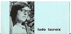 Ludo Lacroix : schilderijen en grafiek / peintures et grafique / paintings and grafics (announcem...