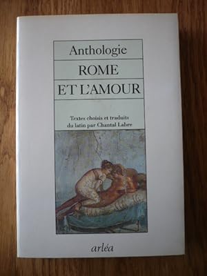 Rome et l'amour: Anthologie