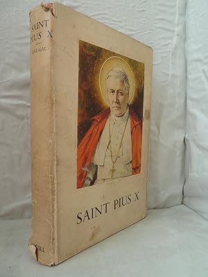 Saint Pius X: The new Italian Life of the Saint