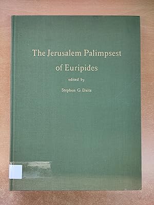 The Jerusalem Palimpsest of Euripedes - A Facsimile Edition