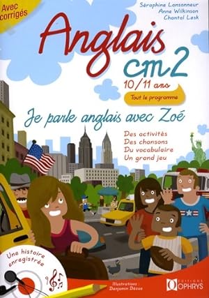 Anglais CM2 - 10/11 ans - Je parle anglais avec Zo? - S. Lansonneur