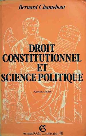 Droit constitutionnel et science politique - Bernard Chantebout
