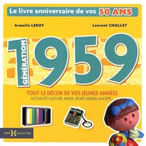 G n ration 1959 - Laurent Chollet