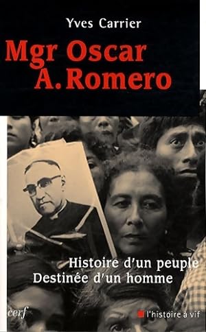 Mgr Oscar A. Romero - Yves Carrier