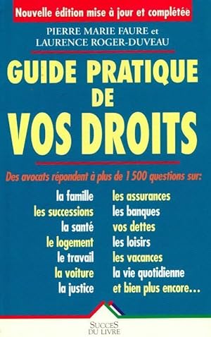 Guide pratique de vos droits - Pierre-Marie Faure