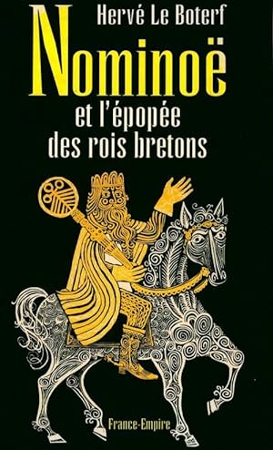 Nomino  et l' pop e des rois bretons - Herv  Le Boterf