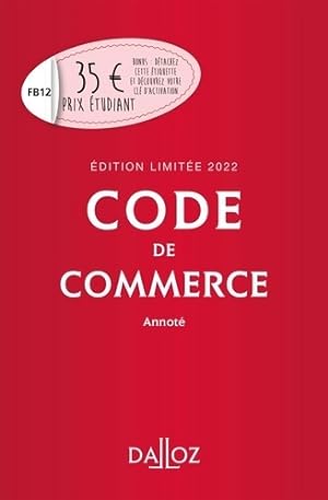 Code de commerce 2022 annot  -  dition limit e - Eric Chevrier