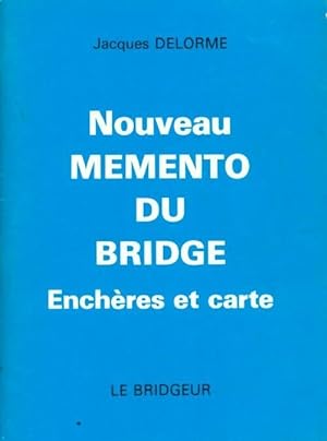 Nouveau m?mento du bridge - Jacques Delorme