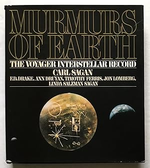 Murmurs of Earth: The Voyager Interstellar Record.