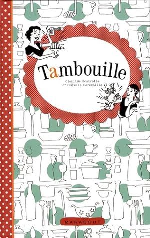 Tambouille - Clotilde Boutrolle
